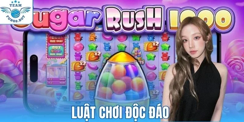Luật chơi Sugar Rush 1000 tạo cảm giác hồi hộp